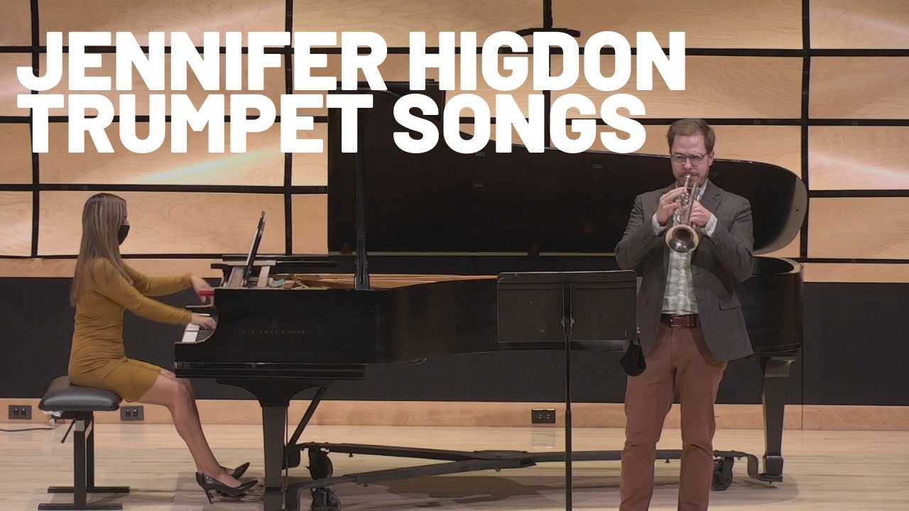 Higdon, Trumpet Songs + Gubaidulina, Song Without Words