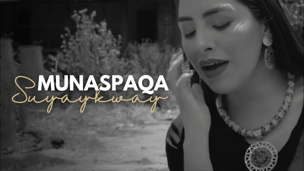 MUNASPAQA SUSAYKUWAY | ARACELY & LUCHO GONZALES | OFICIAL®