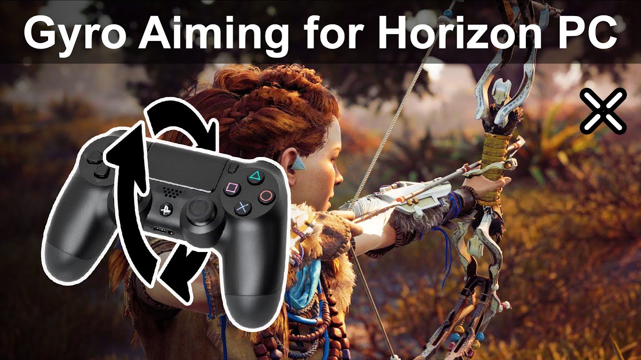 GUIDE: How to Set Up Gyro Aiming Motion Controls for HZD PC