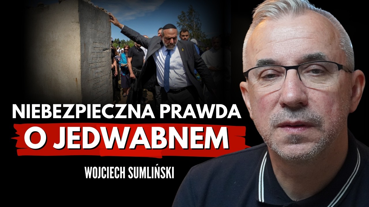 Jedwabne: Kto boi się prawdy? Czas obalić mit! Wojciech Sumliński