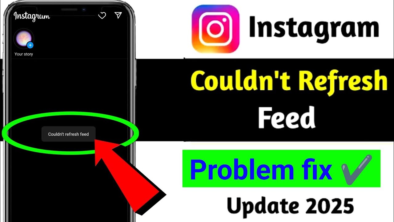 how to fix instagram couldn't refresh feed | instagram couldn't refresh feed problem solve 2025