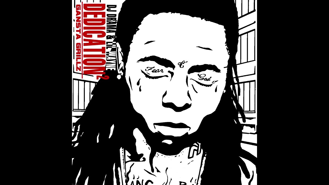 DJ DRAMA & LIL WAYNE DEDICATION 2 FULL MIXTAPE