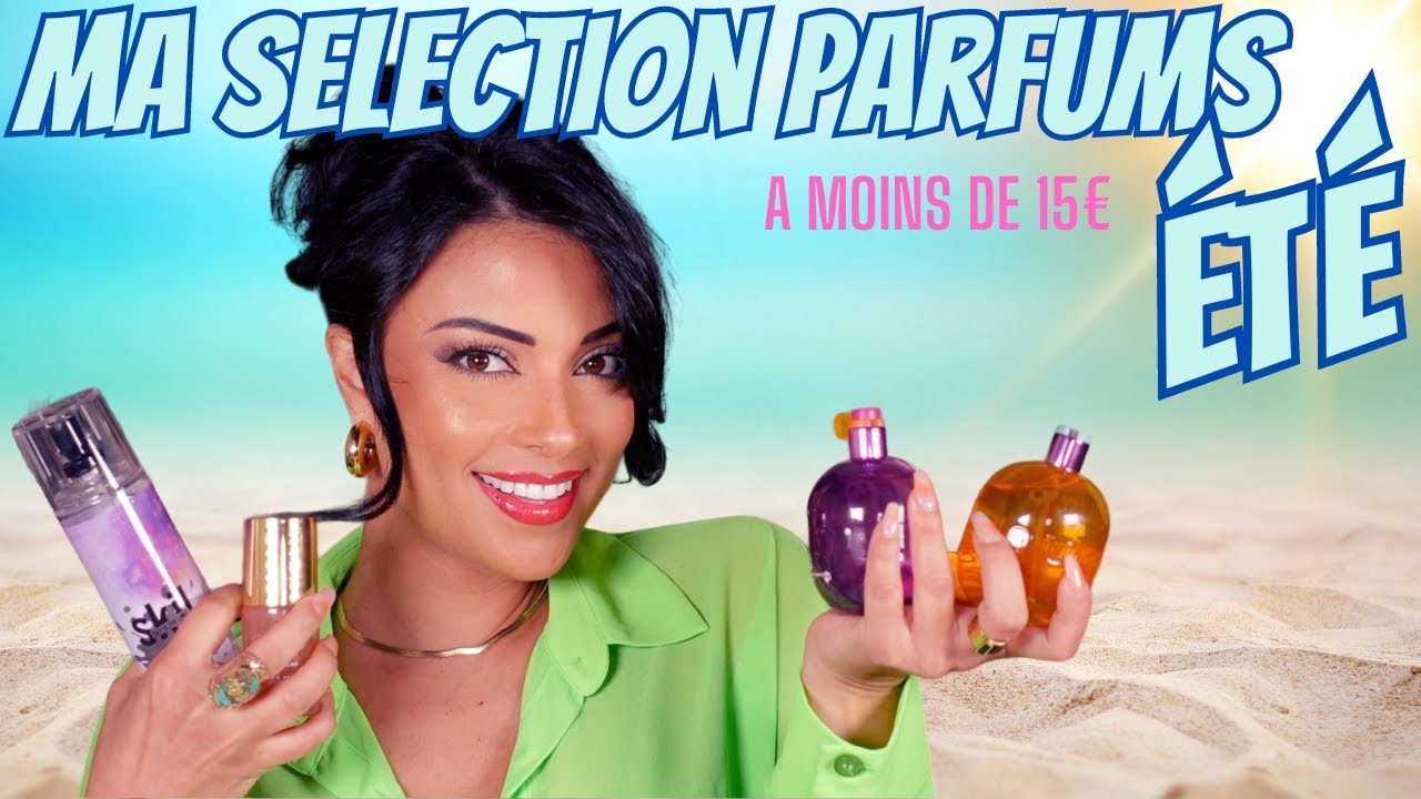 DES PARFUMS D'ÉTÉ A TOUT PETIT PRIX ...