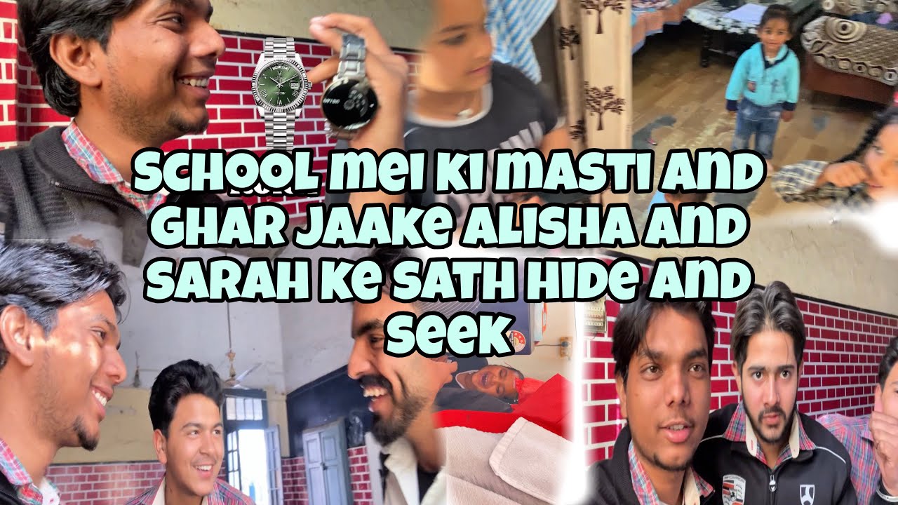 Alisha and sarah ke sath hide and seek !!