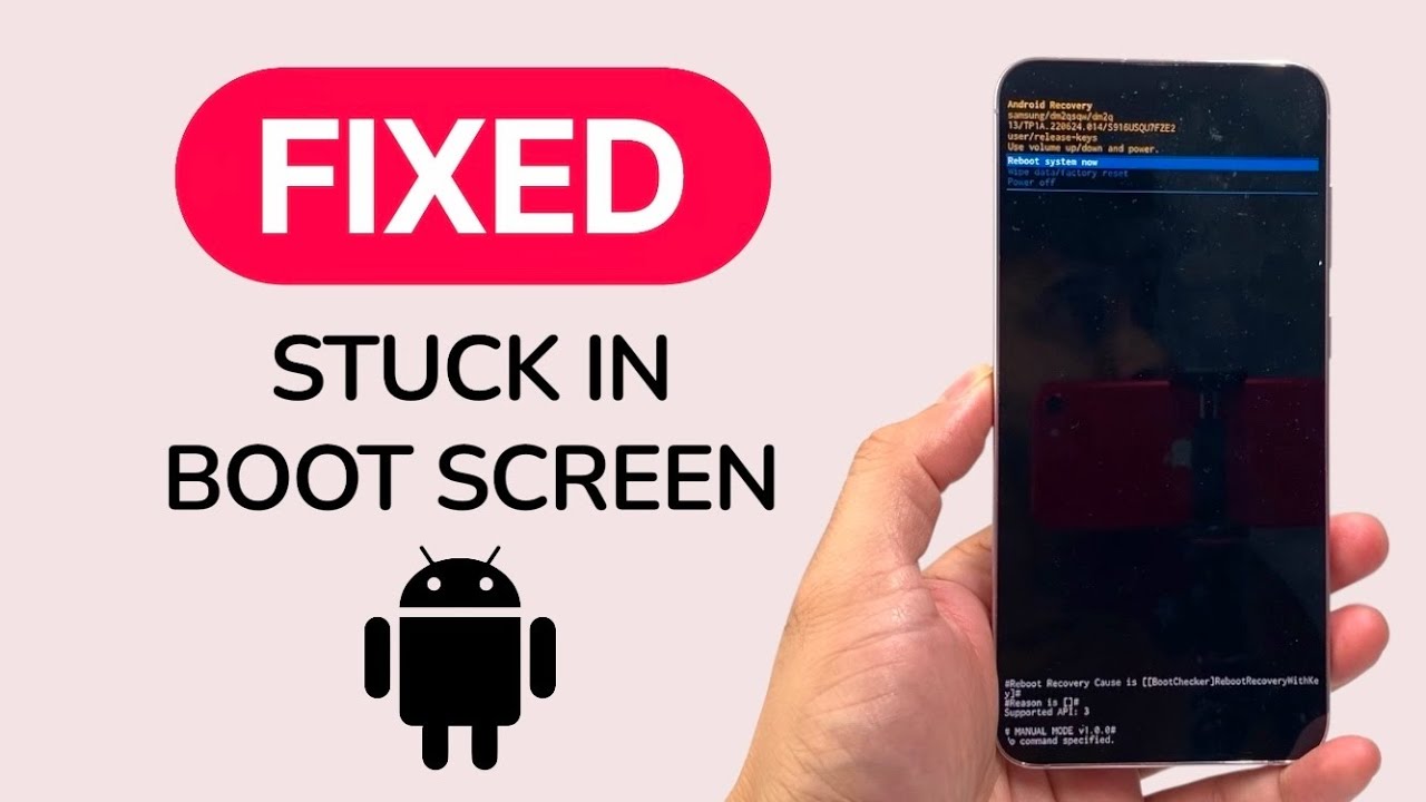 How To Fix Android Stuck On Boot Screen