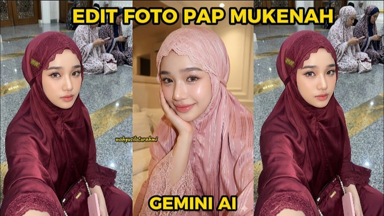 Cara Edit Foto Pap Mukenah di Gemini AI || Edit Foto Tema Ramadhan Pap Mukenah #geminiai #fypシ 