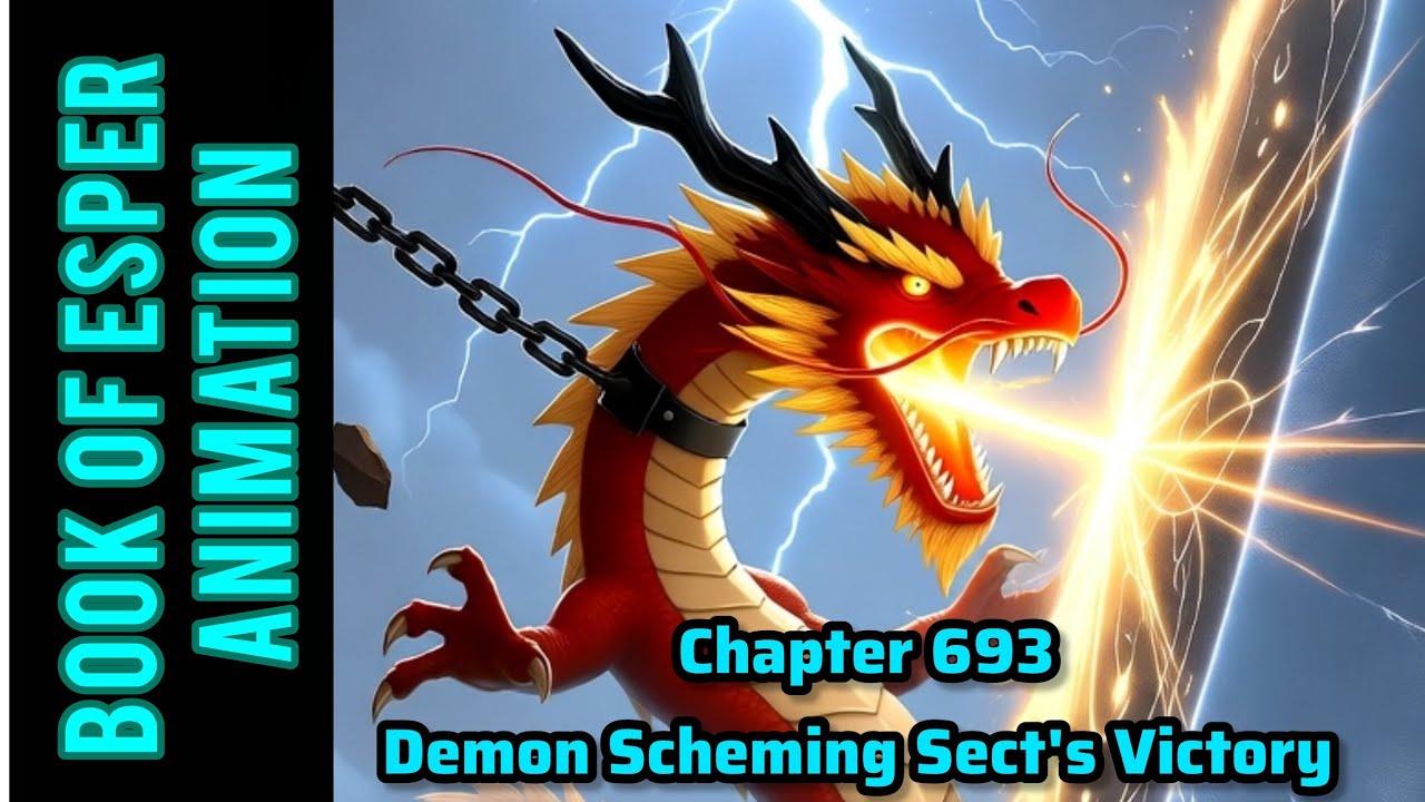 Book of Esper | Ch693 | Animation | Demon Scheming Sect's Victory
