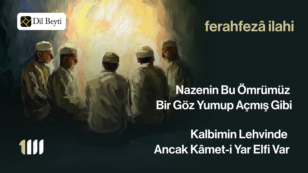 Ferahfezâ | Nazenin Bu Ömrümüz Bir Göz Yumup Açmış Gibi | Kalbimin Lehvinde Ancak Kâmet-i Yar Elfi
