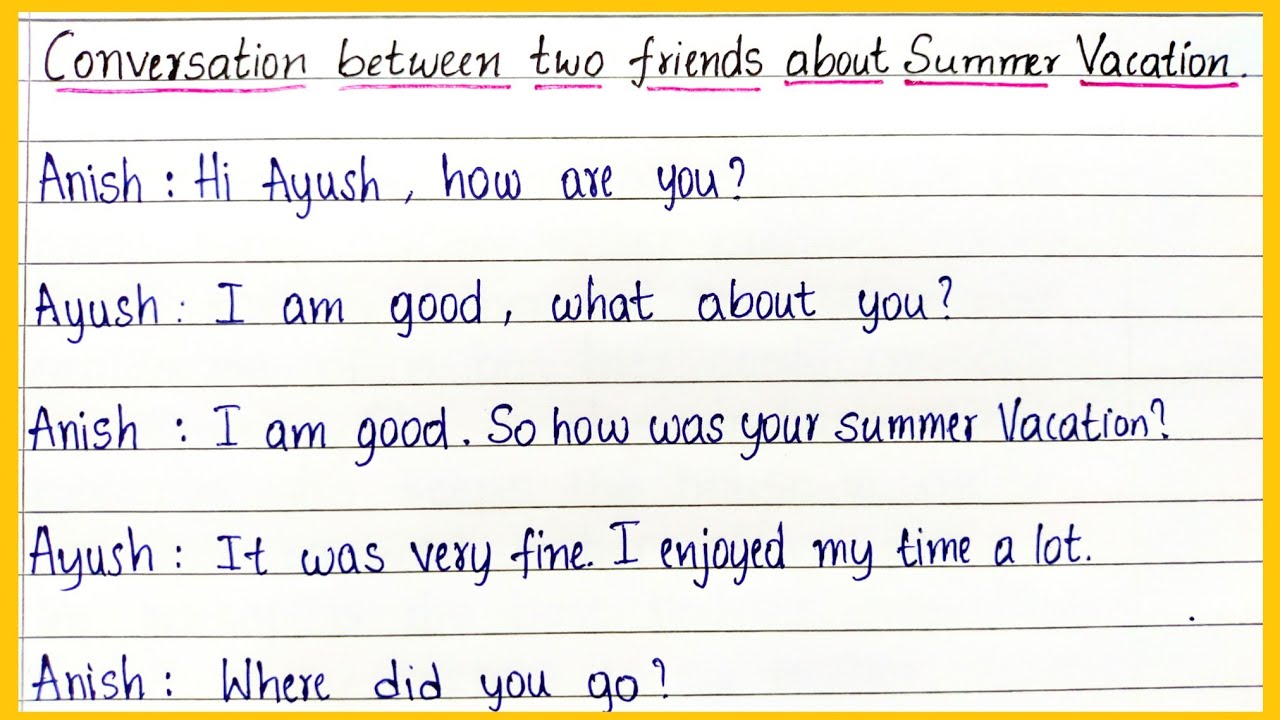 Conversation Between Two Friends about Summer Vacation | 