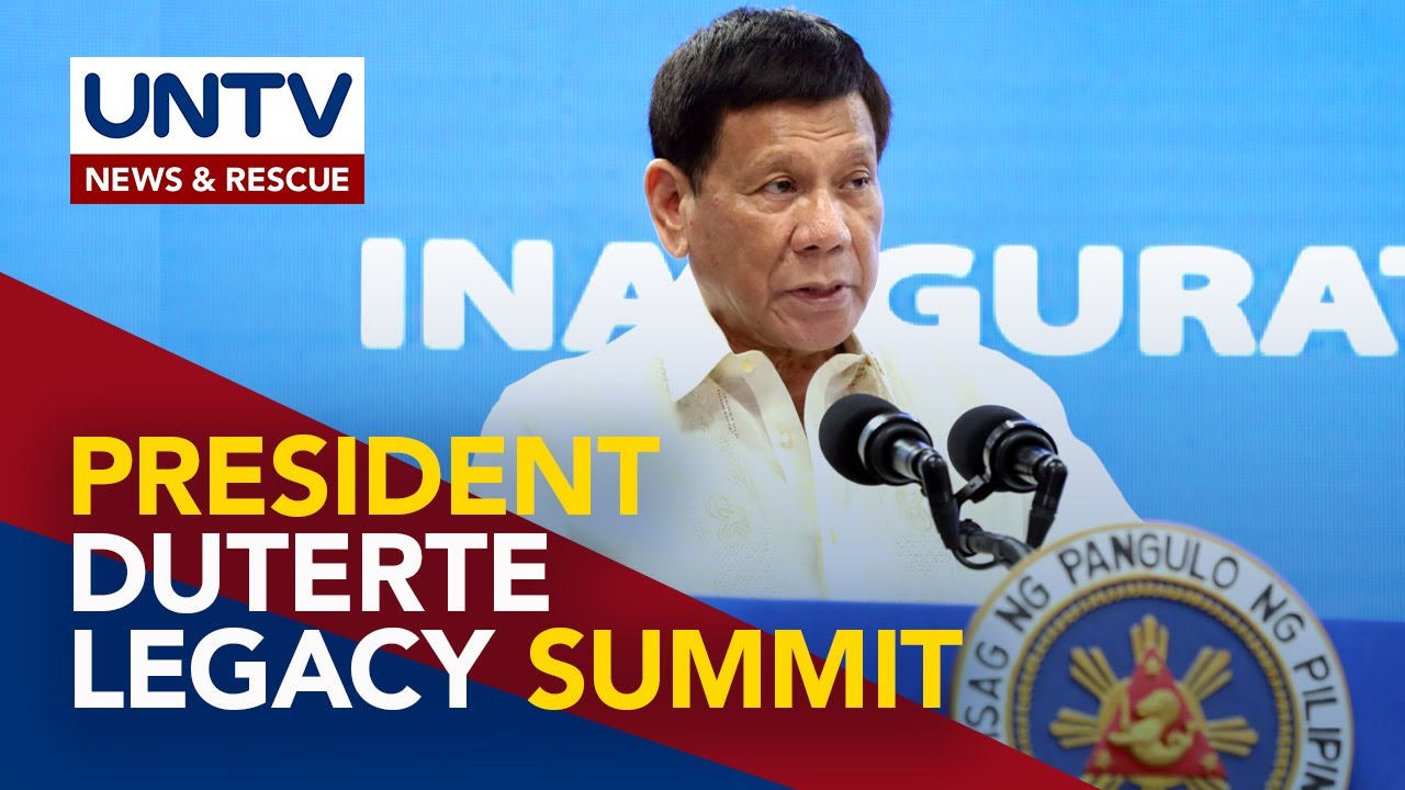 President Rodrigo Duterte Legacy Summit | May 30, 2022