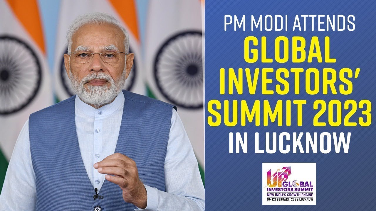 PM Modi attends Global Investors' Summit 2023 in Lucknow