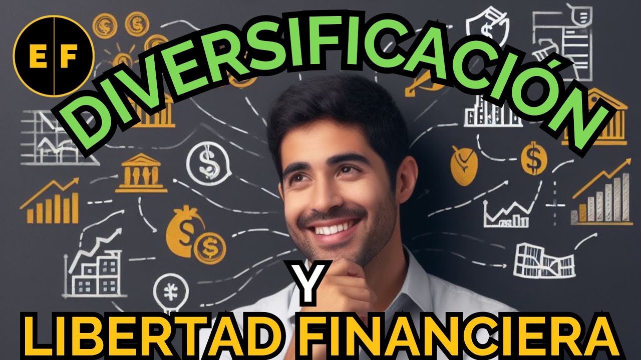 DIVERSIFICACI&Oacute;N para conseguir la LIBERTAD FINANCIERA #diversificaci&oacute;n #libertadfinanciera #ingresos