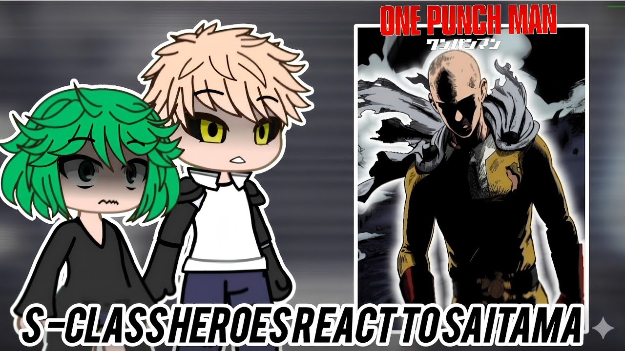 || One Punch Man react to saitama || Part 1/? || » S-CLASS REACT TO ||🇺🇸