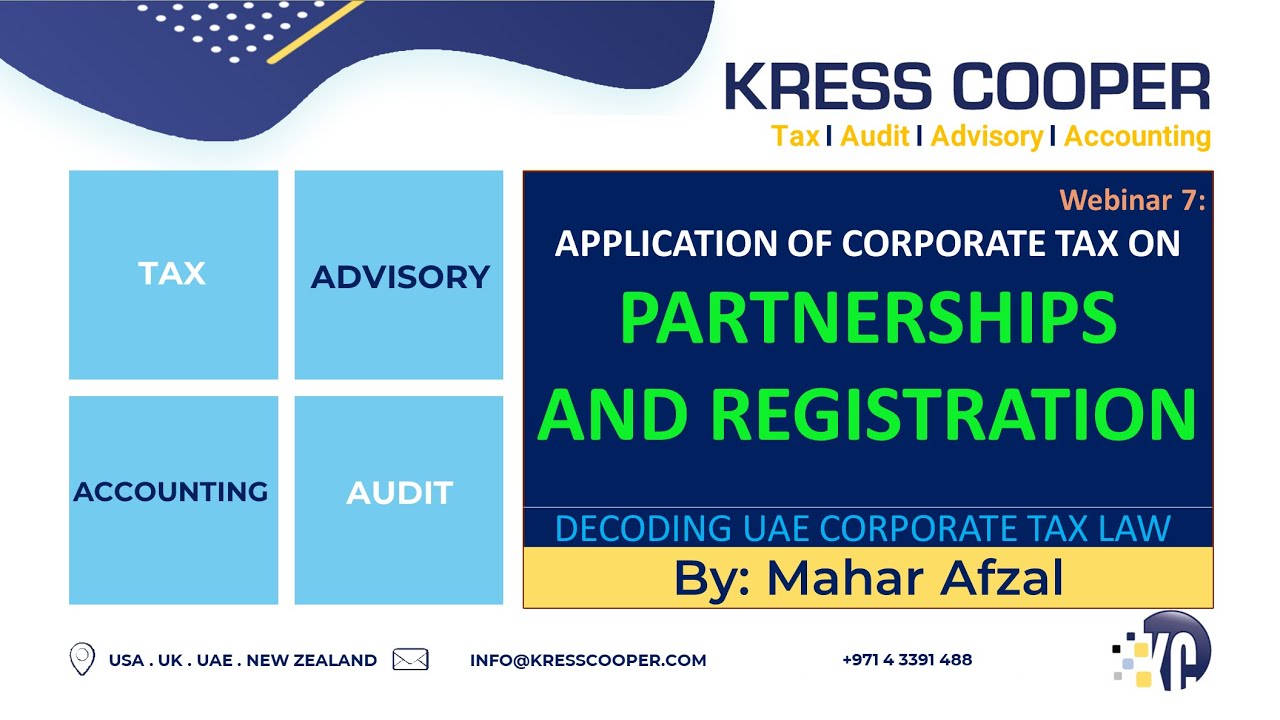 UAE CT I Application of Corporate Tax on Partnerships, and Corporate Tax Registration