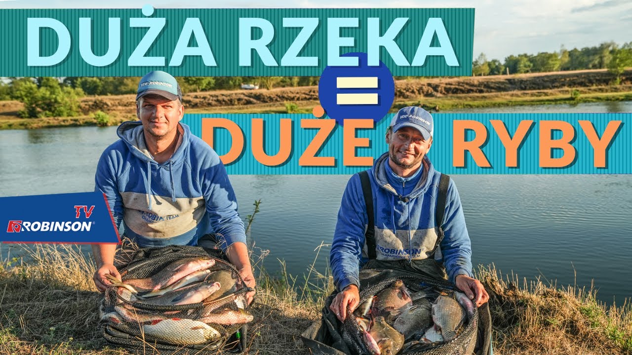 Skuteczne łowienie w dużej rzece! Duże leszcze i sposoby na chimeryczne ryby. #ROBINSONVLOG 57