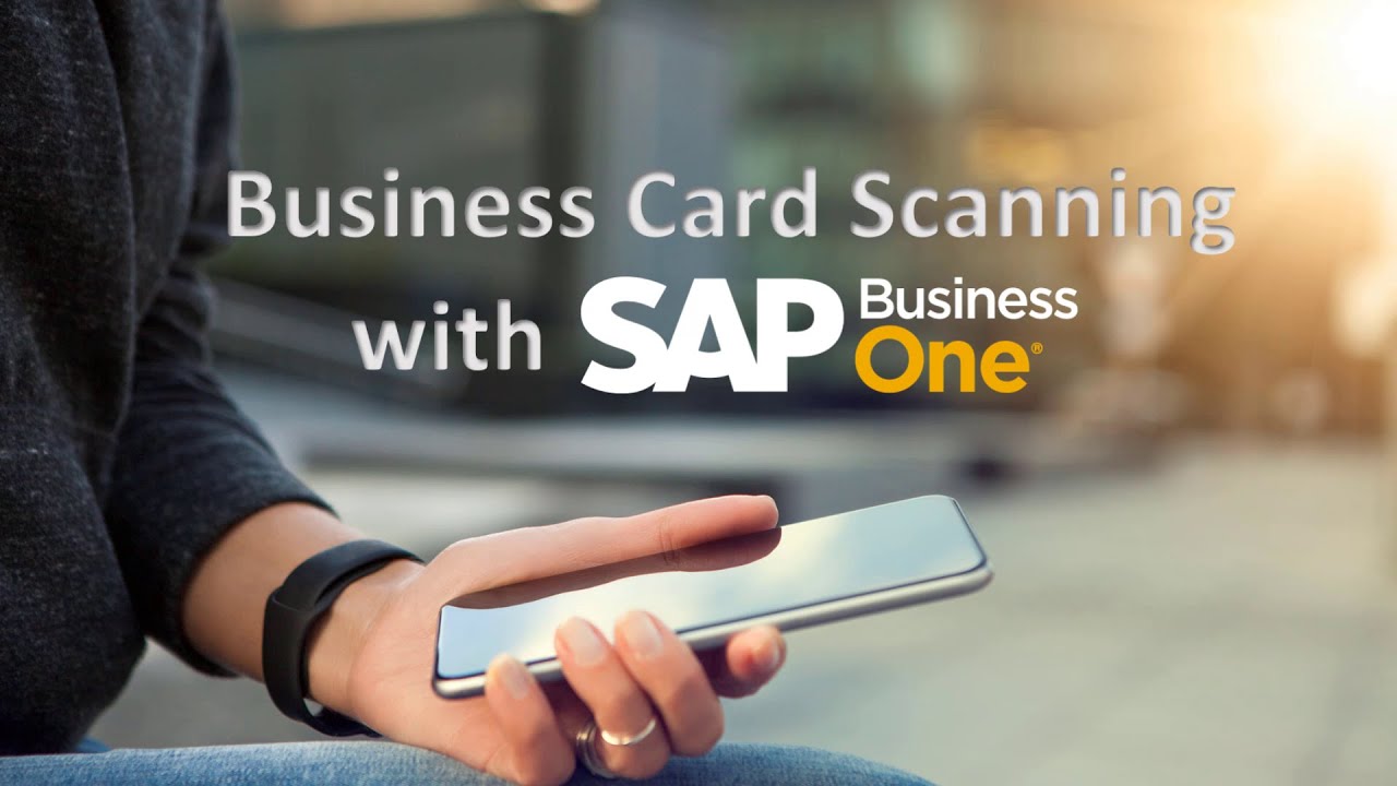 Business Card Scanning with Web Client for SAP Business One