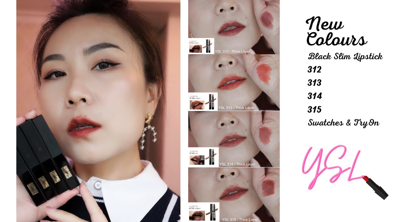 YSL Black Slim Lipsticks NEW Colours Review | YSL312 YSL313 YSL314 YSL315