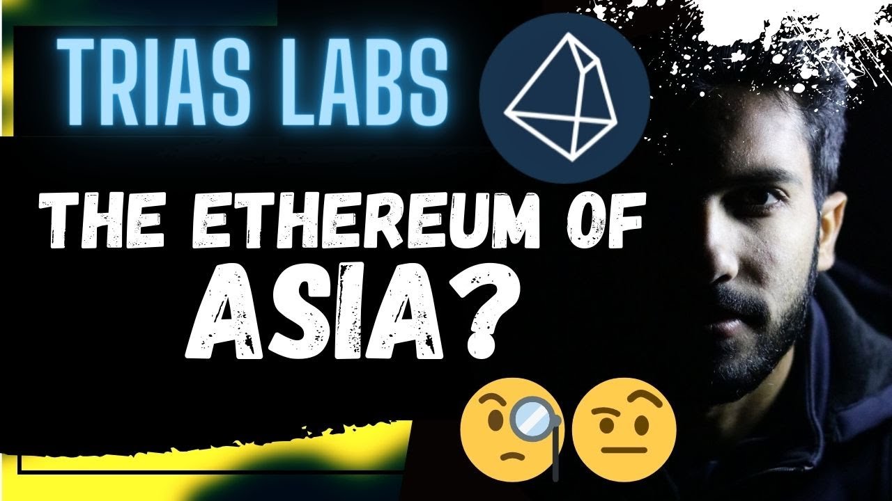 🚨 TRIAS: THE ETHEREUM OF ASIA???? 🚨