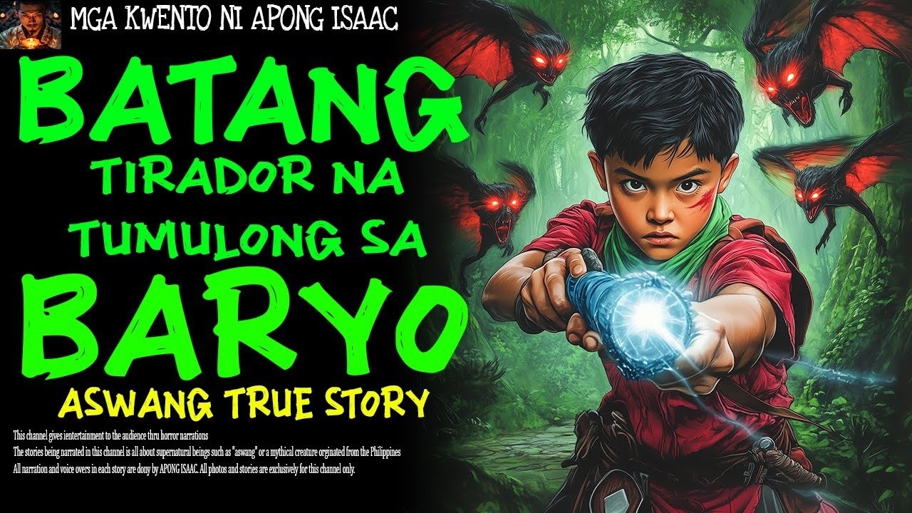 BATANG TIRADOR NA TUMULONG SA BARYO | Aswang True Story