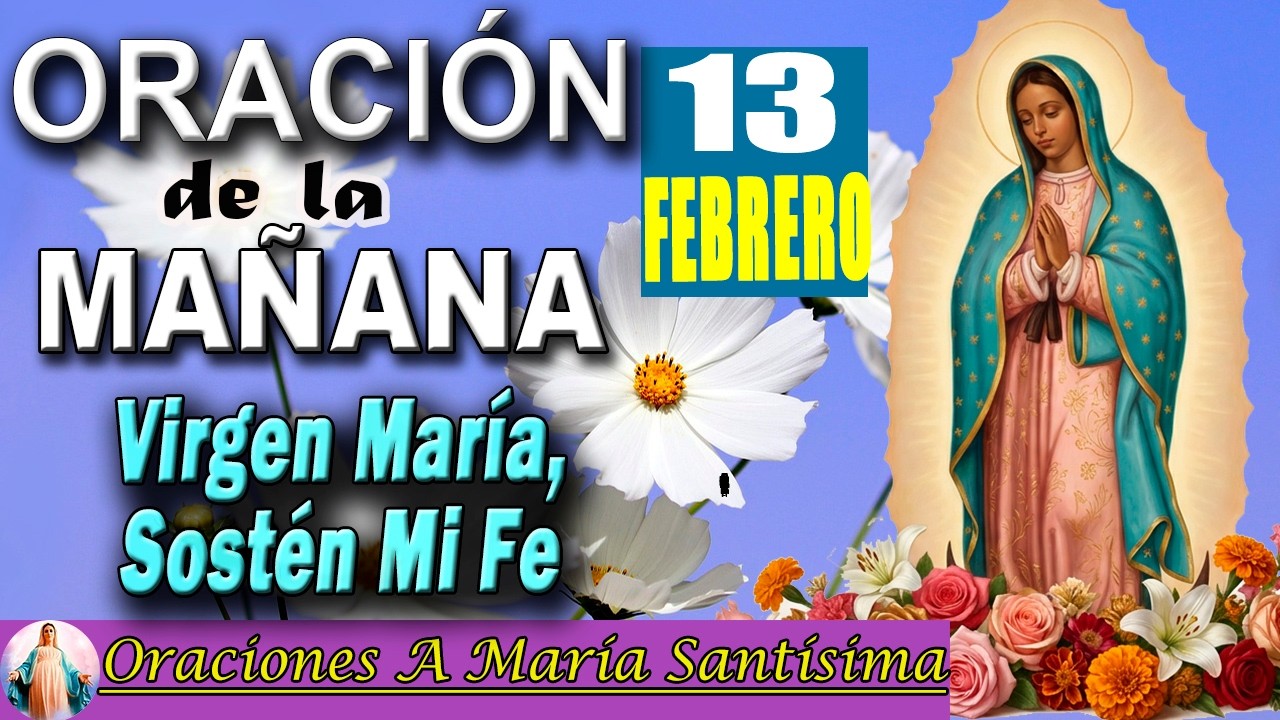 Oración de la Mañana _ Crecer en la Fe y Perseverar en las Pruebas