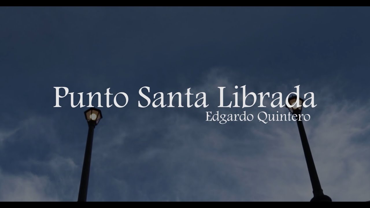 Punto Santa Librada- Edgardo Quintero (Panamá)