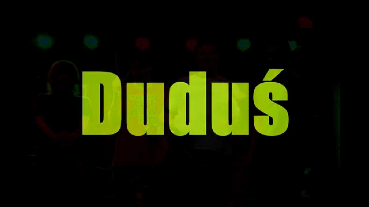 MET TET - DUDUŚ