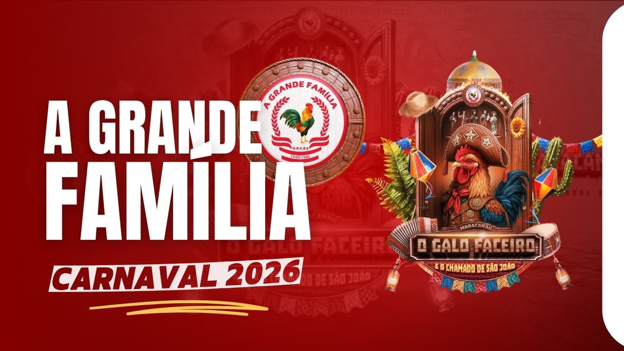 G.R.C.E.S. A GRANDE FAMÍLIA 2026 | Maracanaú - O Galo Faceiro e o Chamado de São João