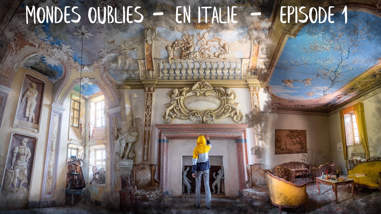 LES PLUS BELLES VILLAS ET MAISONS ABANDONNÉES D'ITALIE !! - Mondes oubliés : Italie #1