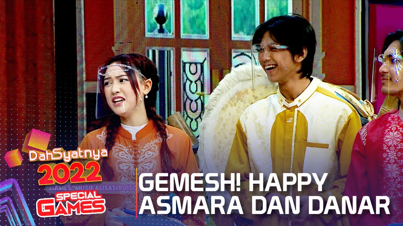 GEMESH BANGET! HAPPY ASMARA GAK MAU SATU TIM SAMA DANAR - DAHSYATNYA 2022