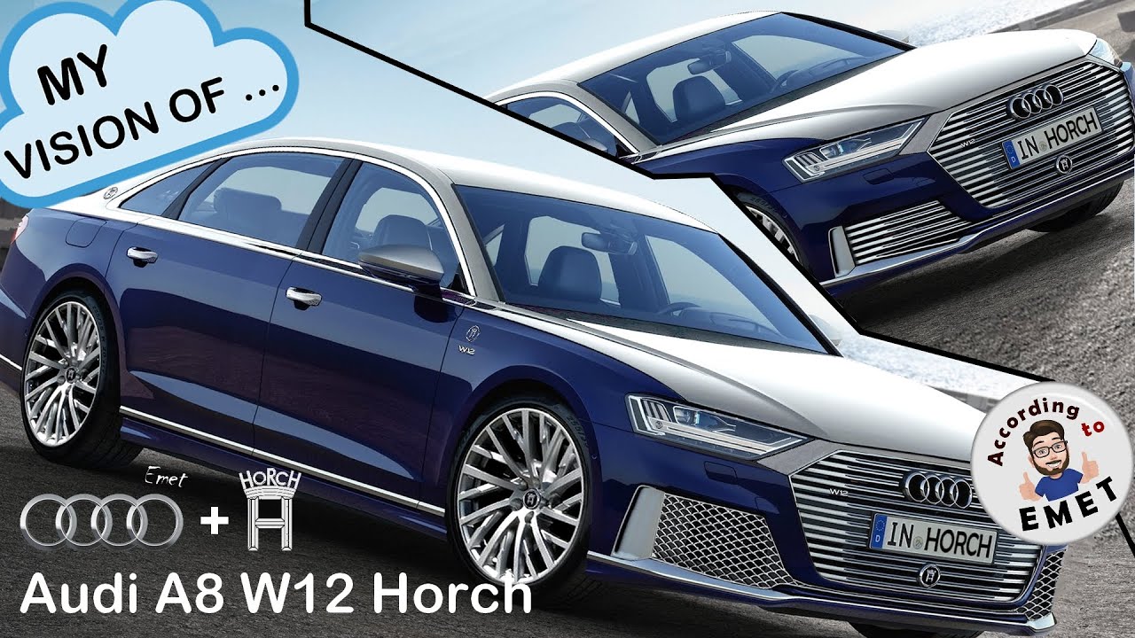 Audi A8 W12 Horch - My vision of it - According to EMET