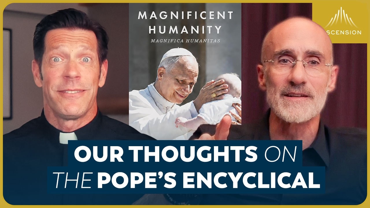 Fr. Mike Schmitz & Dr. Arthur Brooks Discuss Magnifica Humanitas