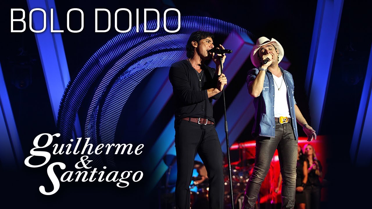 Guilherme e Santiago - Guilherme & Santiago - Bolo Doido - [ DVD Até o Fim] (Clipe Oficial)