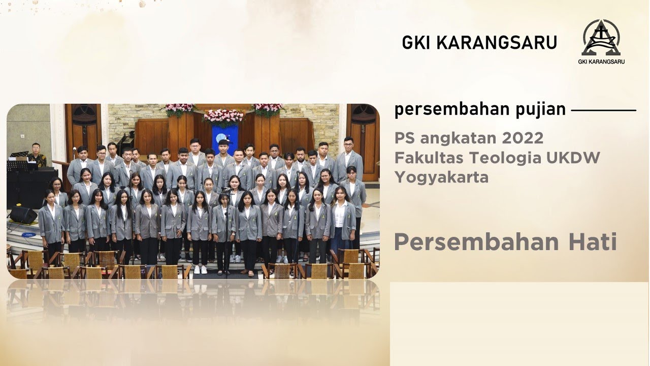 Persembahan Hati | PS angkatan 2022 Fakultas Teologia UKDW Yogyakarta