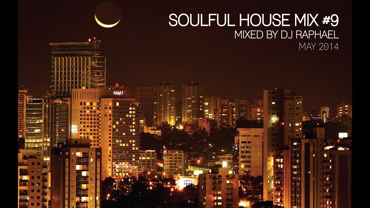SOULFUL HOUSE MIX #9