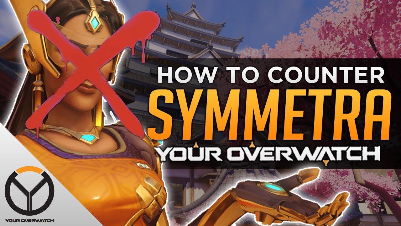 Overwatch: How To Counter Symmetra