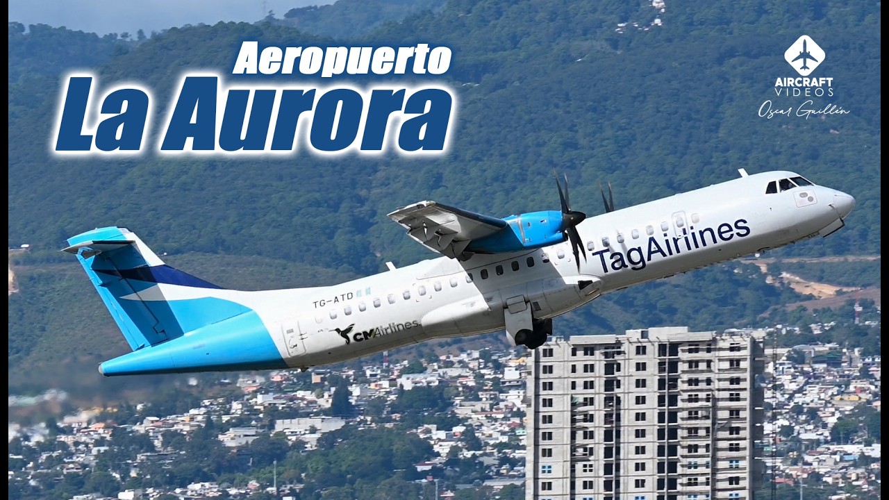 Tráfico Aéreo - Aeropuerto LA AURORA - Guatemala