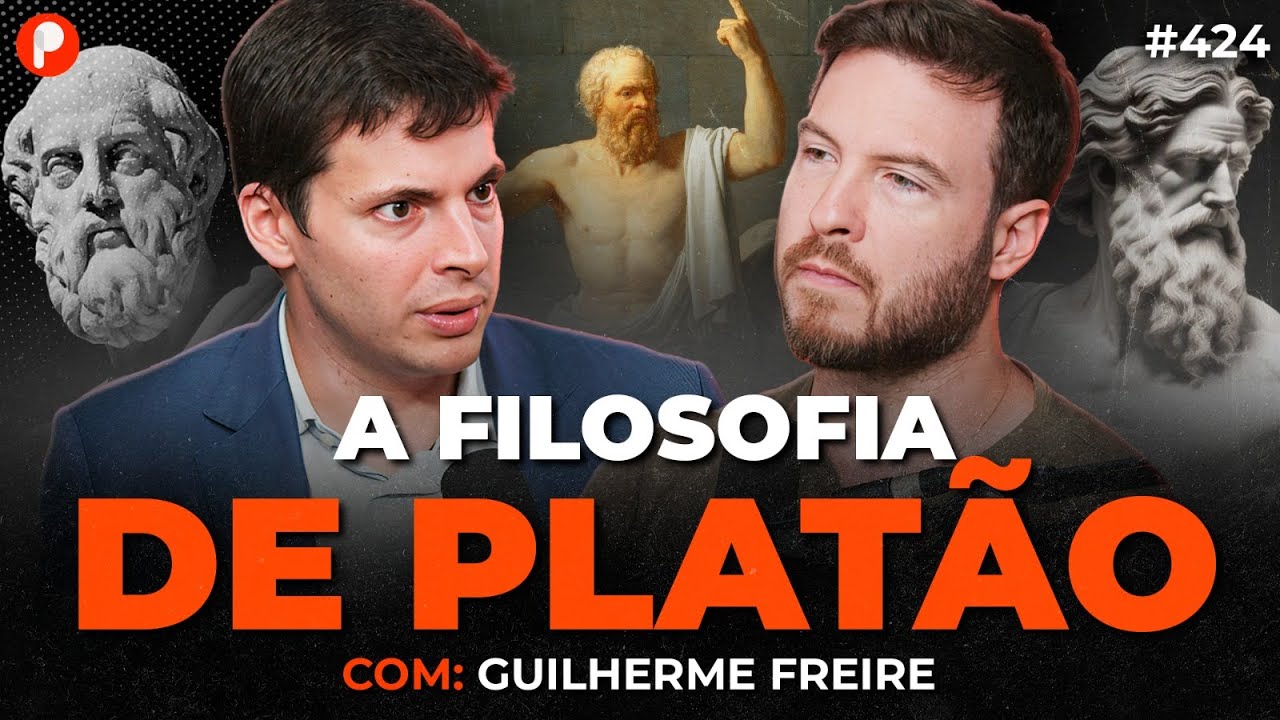 O QUE PLAT&Atilde;O DIRIA DO MUNDO HOJE? A HIST&Oacute;RIA E FILOSOFIA DE PLAT&Atilde;O Guilherme Freire | PrimoCast 424