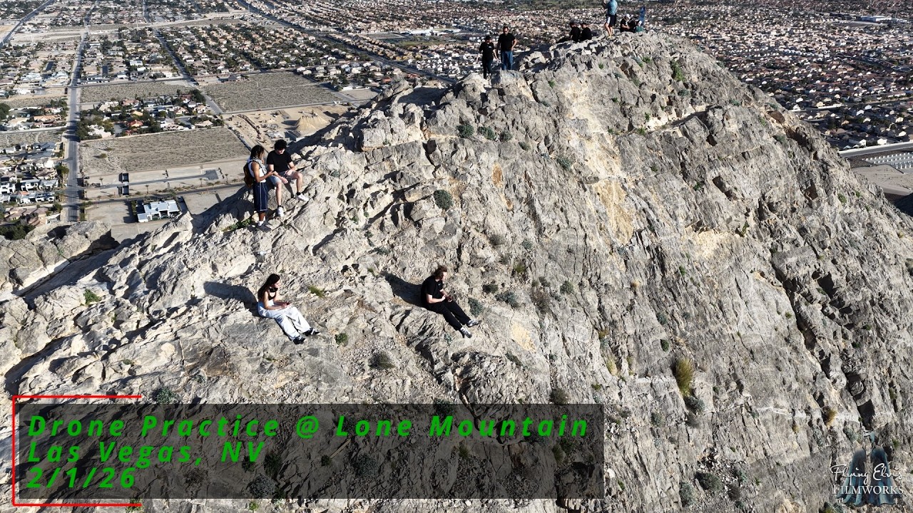 Drone Practice @ Lone Mountain
