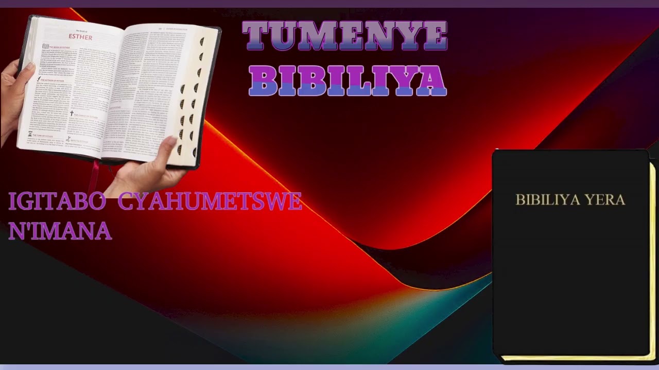 TUMENYE BIBILIYA IGICE CYA 62