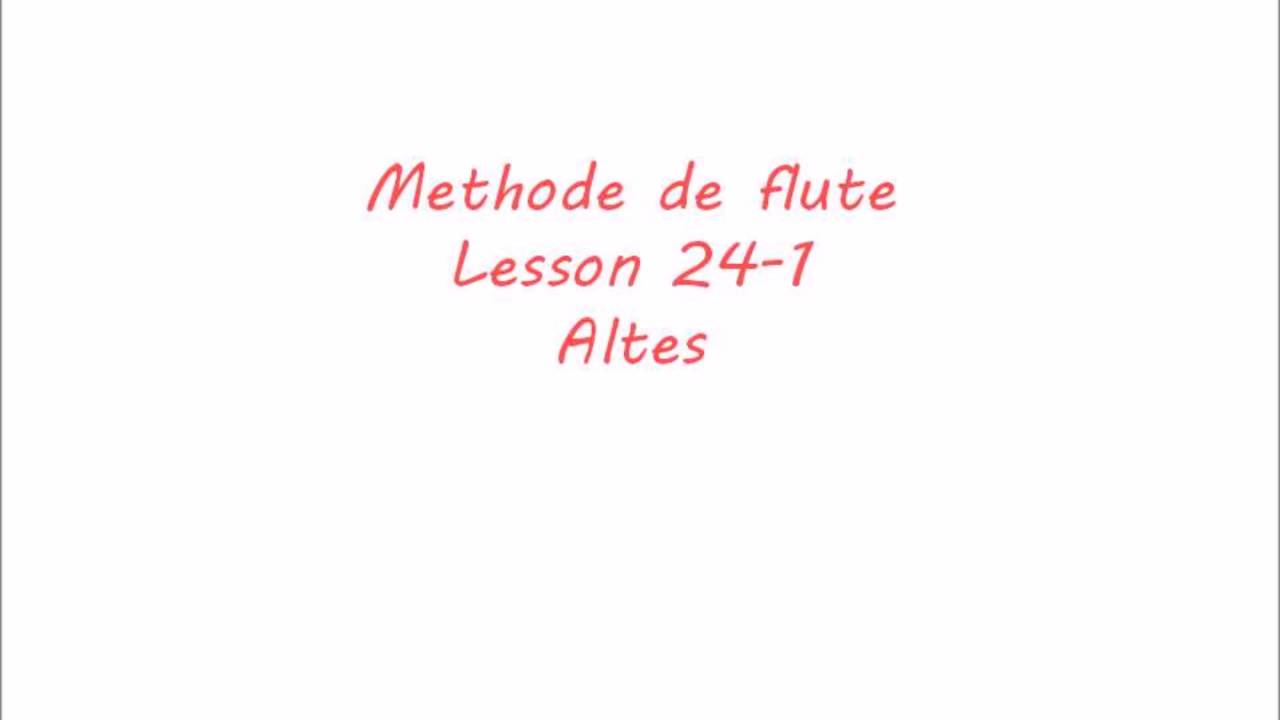 Lesson 24　No.1/Alt&egrave;s Flute Method