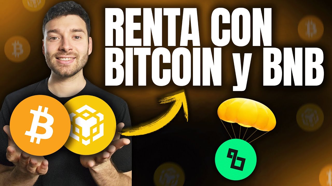 C&Oacute;MO GENERAR RENDIMIENTOS PASIVOS CON BITCOIN Y BNB 🔥