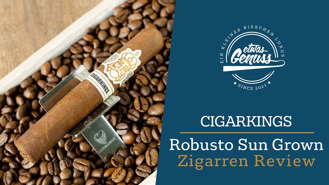 Ein echter Sonnenk&ouml;nig? - CigarKings Robusto Sun Grown