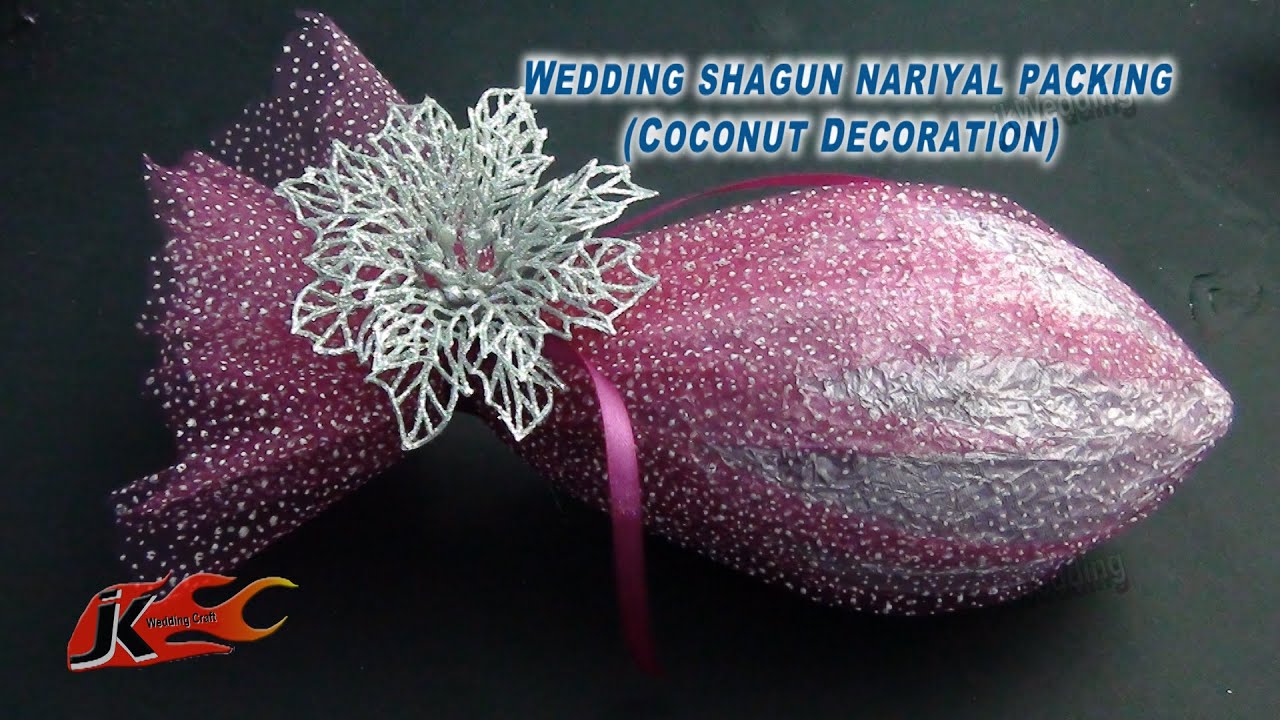 DIY Coconut Decoration For Indian Wedding | Shagun nariyal packing | JK Wedding 021