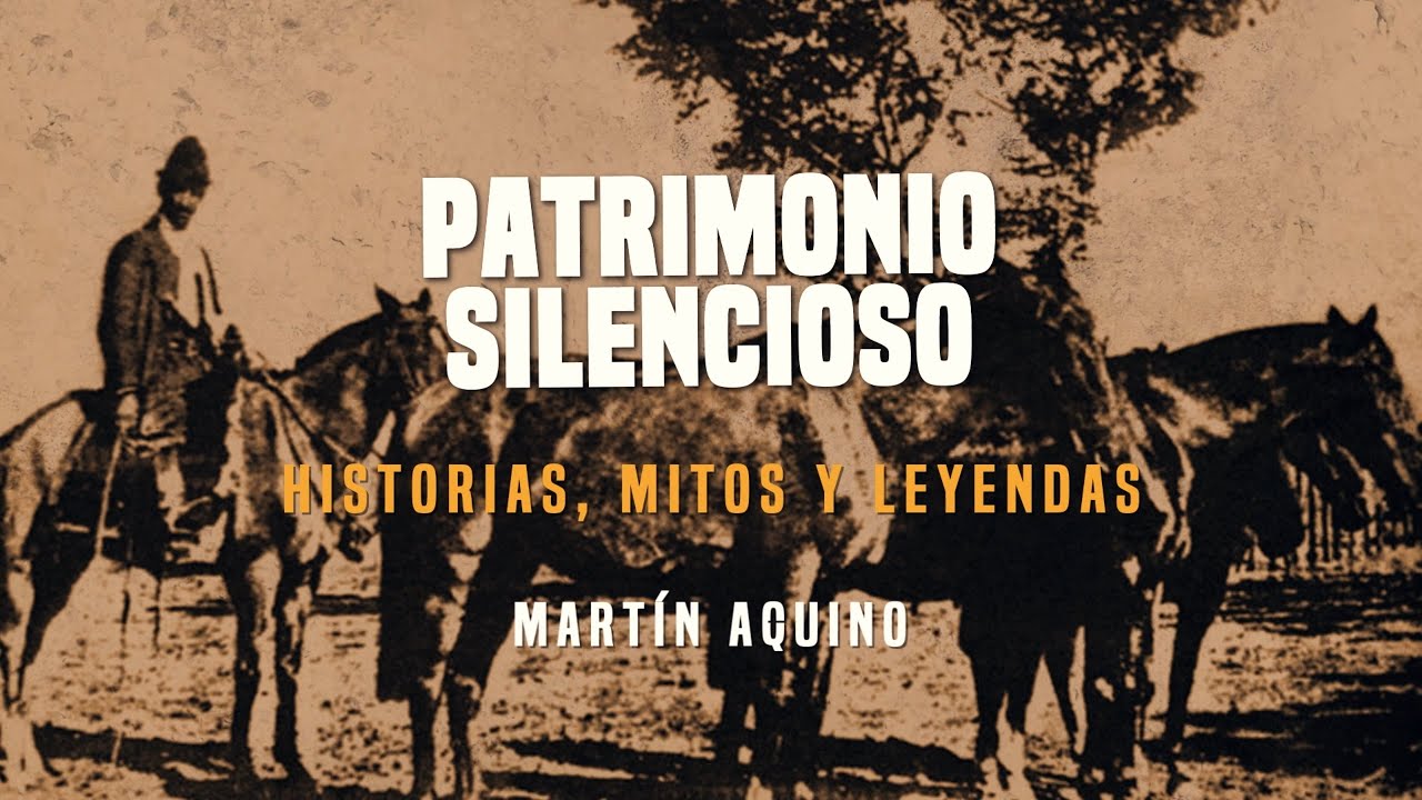 Martín Aquino cap. 2 | Patrimonio Silencioso | 17-05-2023