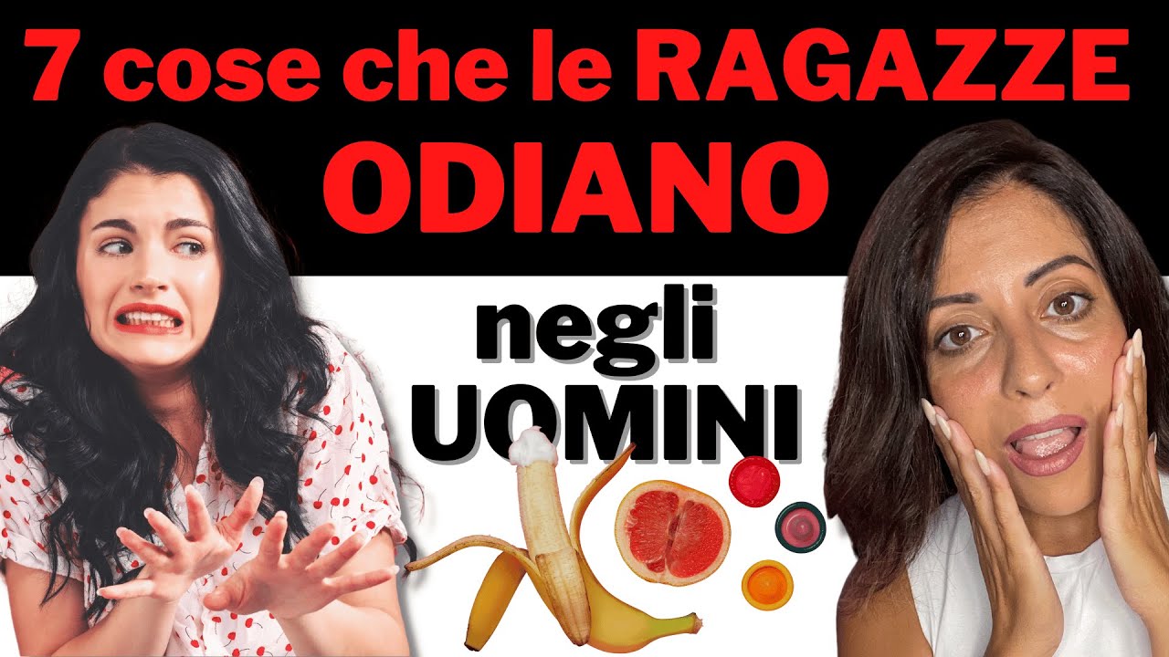 7 cose che le DONNE ODIANO degli UOMINI 🙉 (ma nessuna te lo dice in faccia!)