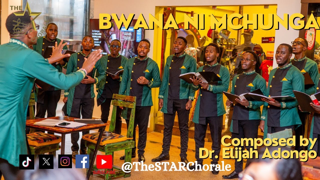 Bwana ni Mchunga - The STAR Chorale by Dr. Elijah Adongo.