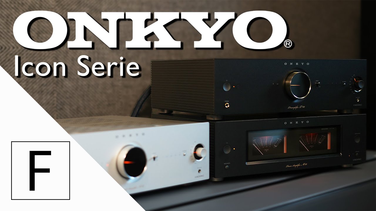 Onkyo Icon Serie im Check – Vor-/Endstufe & Vollverstärker im Detail!