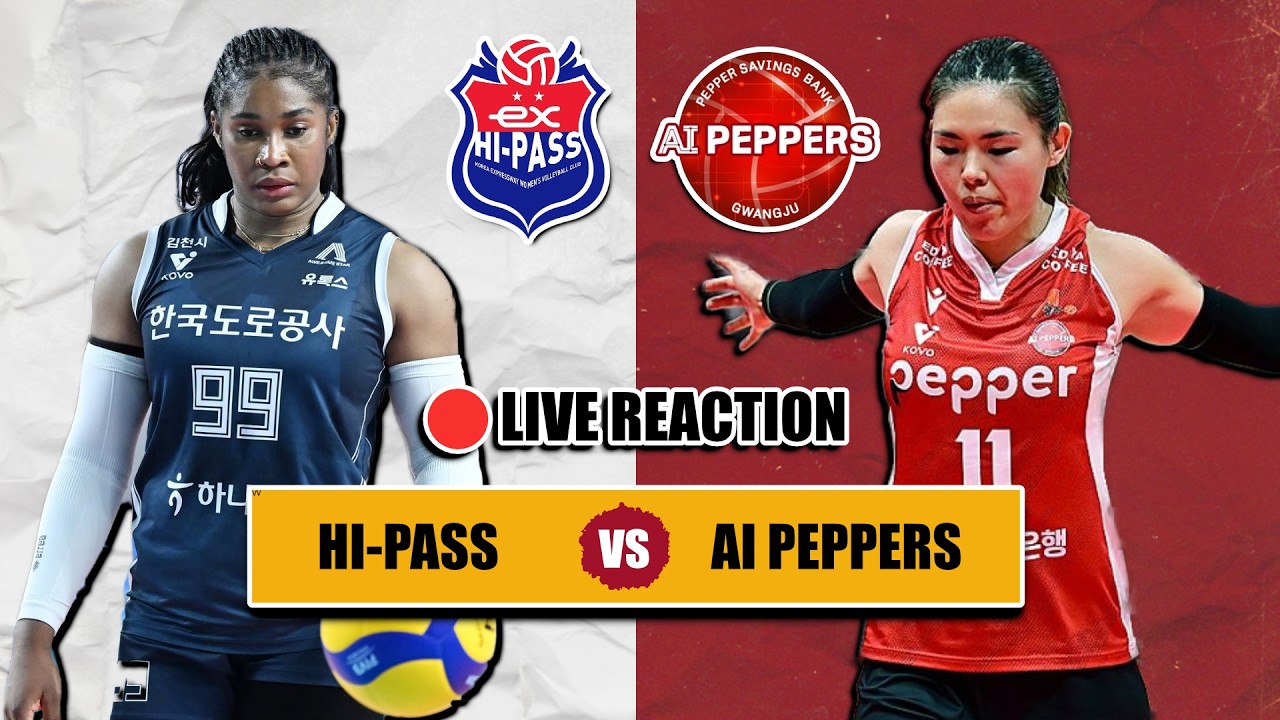 🔴 HI-PASS VS AI PEPPERS, VLEAGUE KOREA LIVE REACTION