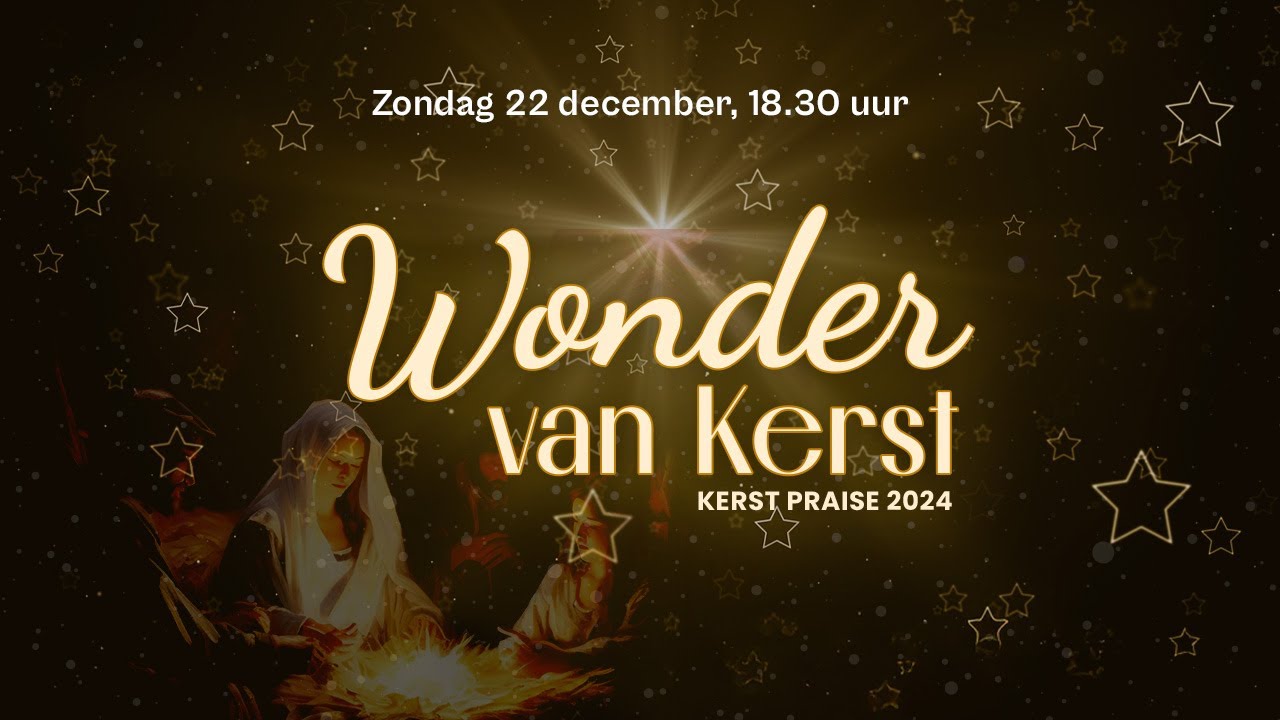 Livestream | Kerst Praise 2024 | Wonder van Kerst