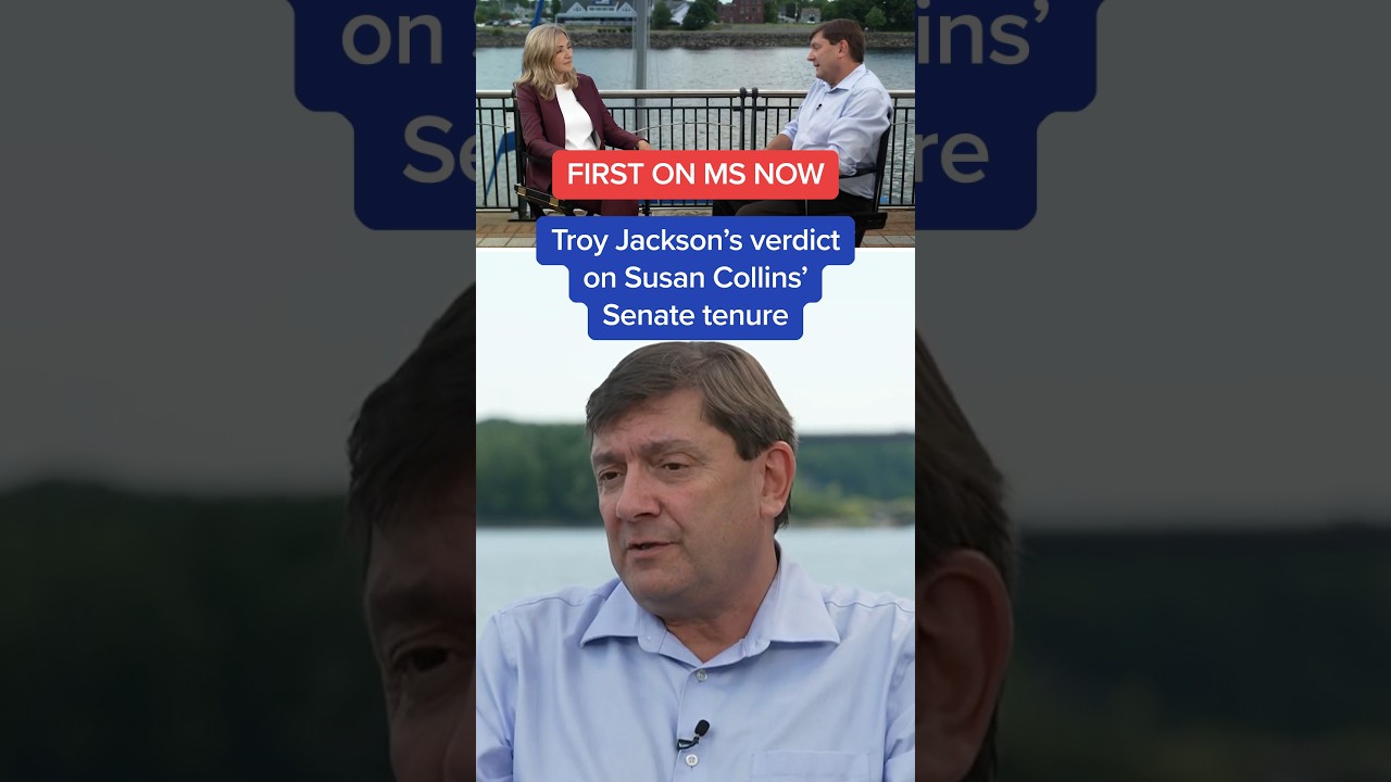 FIRST ON MS NOW: Troy Jackson&rsquo;s verdict on Susan Collins&rsquo; Senate tenure